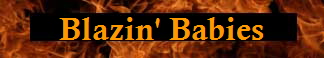 Blazin' Babies